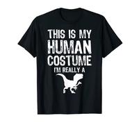 This Is My Human Costume I'm Really A Dinosaur T-Shirt Divertente Maglietta