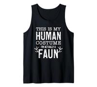 This Is My Human Costume I'm Really A Faun Divertente Halloween Canotta