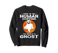This Is My Human Costume I'm Really A Ghost Halloween Felpa