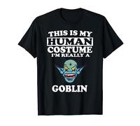 This Is My Human Costume I'm Really A Goblin maglietta Cosplay Maglietta