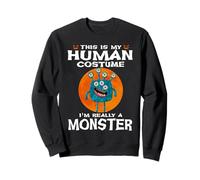 This Is My Human Costume I'm Really A Monster Halloween Felpa
