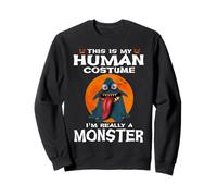 This Is My Human Costume I'm Really A Monster Halloween Felpa