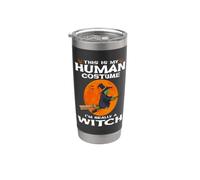 This Is My Human Costume I'm Really A Witch Halloween Bicchiere termico in acciaio inox doppia parete