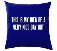 This Is My Idea di Un Molto Bel Giorno Fuori - Cuscino - Barlow Divertente Meme