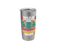 This Is My It's Too Hot For Ugly Christmas Maglioni Camicia Bicchiere termico in acciaio inox doppia parete