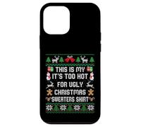 This Is My It's Too Hot For Ugly Christmas Maglioni Camicia Custodia per iPhone 12 mini