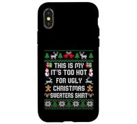 This Is My It's Too Hot For Ugly Christmas Maglioni Camicia Custodia per iPhone X/XS