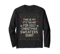 This Is My It's Too Hot for Ugly Christmas Maglioni Camicia Maglia a Manica