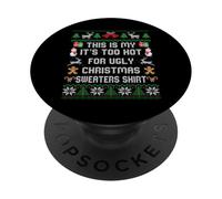 This Is My It's Too Hot For Ugly Christmas Maglioni Camicia PopSockets PopGrip Adesivo