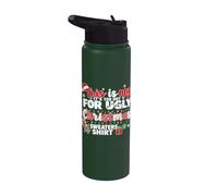 This is My It's Too Hot for Ugly Christmas Sweaters Funny Stainless Steel Insulated Water Bottle