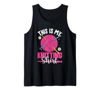 This Is My Knitting Shirt Yarn Fun Canotta
