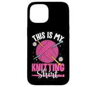 This Is My Knitting Shirt Yarn Fun Custodia per iPhone 15
