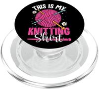 This Is My Knitting Shirt Yarn Fun PopSockets PopGrip per MagSafe