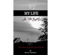 This Is My Life: As Told By Me: 3