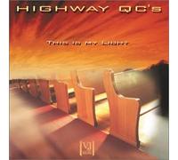 This Is My Light by Highway Qc's (2002-10-08)