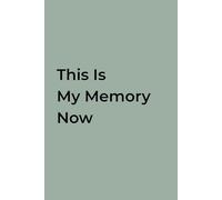 This Is My Memory Now: A practical notebook for notes, lists, and reminders