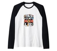 This Is My Mom Life Funny Mom Citazione Maglia con Maniche Raglan