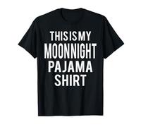 This Is My Moon Night Pigiama Divertente Costume Pigro Maglietta
