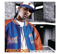 Fabolous - This Is My Party