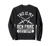 This Is My Ren Faire Costume Funny Design Felpa