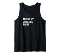 This Is My Robotics Shirt - Robot Future Artificial Canotta