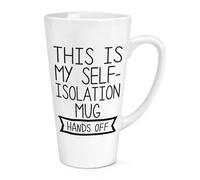 This Is My Self-Isolation Mug Hands Off 483ml Grande Latte Tazza 2020 Scherzo