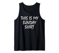 This Is My Sunday Shirt Funny Prank April Fools Day Canotta