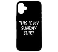 This Is My Sunday Shirt Funny Prank April Fools Day Custodia per iPhone 16 Plus