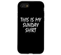 This Is My Sunday Shirt Funny Prank April Fools Day Custodia per iPhone SE (2020) / 7 / 8