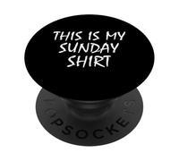 This Is My Sunday Shirt Funny Prank April Fools Day PopSockets PopGrip Adesivo