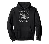 This Is My Work From Home Outfit Online Job Employer Humor Felpa con Cappuccio
