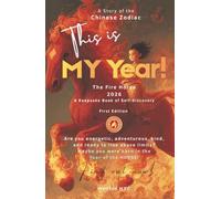 This Is MY Year: the Fire Horse (2026): A Keepsake Book of Self-Discovery: 1