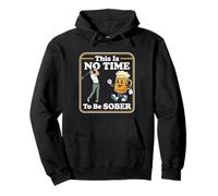 This Is No Time To Be Sober - Funny Golfing Golfer Caddy Golf Felpa con Cappuccio