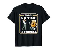 This Is No Time To Be Sober - Funny Golfing Golfer Caddy Golf Maglietta