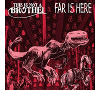 This Is Not A Brothel - FAMILY I MAKE RECOR Far Is Here (Lp+Cd)