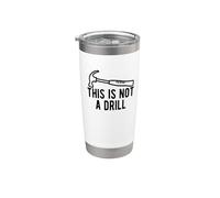 This Is Not A Drill Funny Dad Joke Working Construction Bicchiere termico in acciaio inox doppia parete