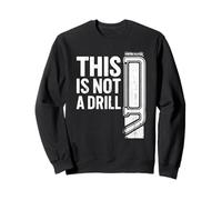 This Is Not A Drill Funny Hacksaw White Retro Vintage Humor Felpa