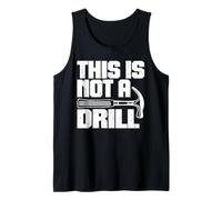 This is Not A Drill - Joke Humor Sarcastico Divertente Design Canotta