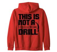 This is Not A Drill - Joke Humor Sarcastico Divertente Design Felpa con Cappuccio
