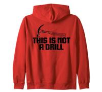 This is Not A Drill - Joke Humor Sarcastico Divertente Design Felpa con Cappuccio