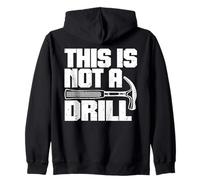 This is Not A Drill - Joke Humor Sarcastico Divertente Design Felpa con Cappuccio