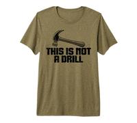This is Not A Drill - Joke Humor Sarcastico Divertente Design Maglietta Premium