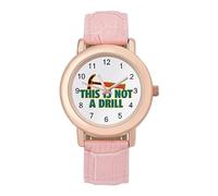This is Not A Drill - Orologio da polso da donna, con cinturino a scelta, regalo per compleanni, San Valentino, Stile:, regular, MHXYZHW