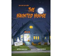 This Is Not A Kid's Book: The Haunted House