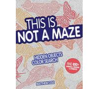 This Is Not a Maze: Hidden Objects Color Search