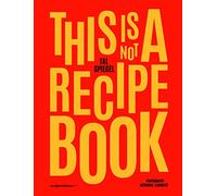 Tal Spiegel This is not a recipe book (Copertina rigida)