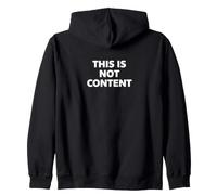 This Is Not Content Felpa con Cappuccio