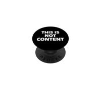 This Is Not Content PopSockets PopGrip Adesivo