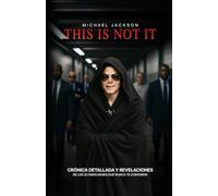This Is Not It: Michael Jackson