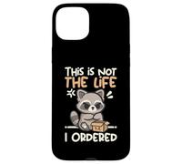This is not the life I ordered cute raccoon Custodia per iPhone 15 Plus